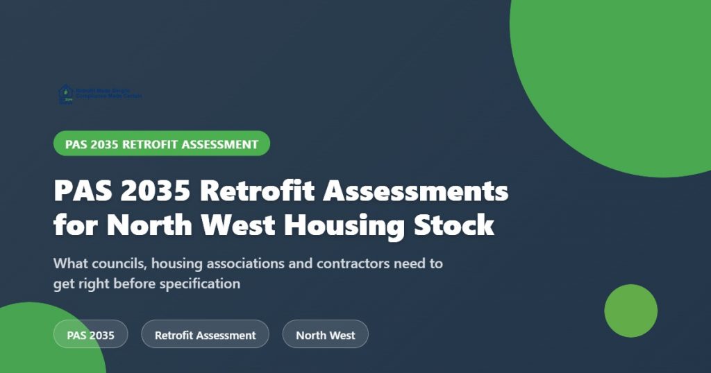 PAS 2035 retrofit assessment North West England - Net Zero Gurus